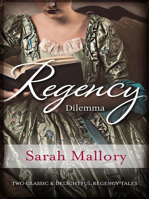 cover image of Regency Dilemma/More Than a Governess/The Wicked Baron